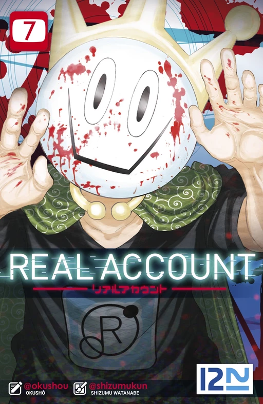 Real Account - tome 07 -  Okushô, Shizumu Watanabe - Univers Poche