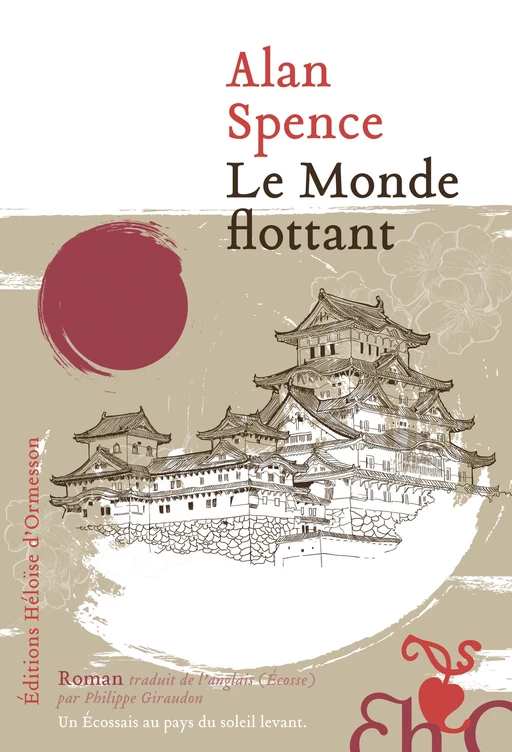 Le monde flottant - Alan Spence - Héloïse d'Ormesson