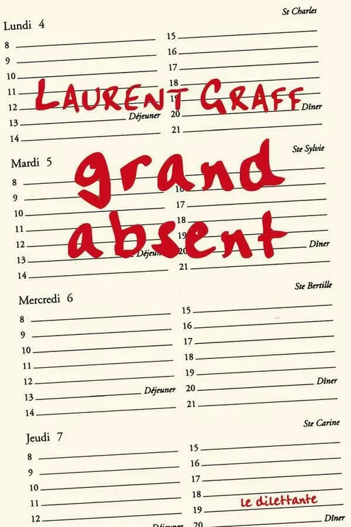 Grand Absent - Laurent Graff - Le Dilettante