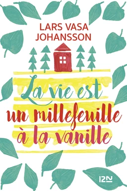 La vie est un millefeuille à la vanille