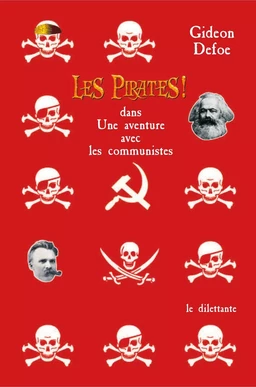 Les Pirates ! dans: Une aventure avec les communistes