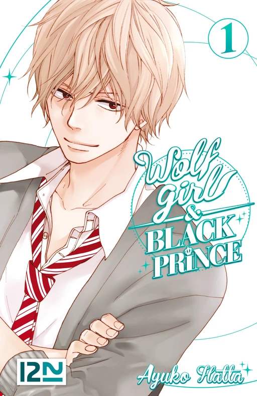 Wolf Girl and Black Prince - tome 1 - Ayuko Hatta - Univers Poche