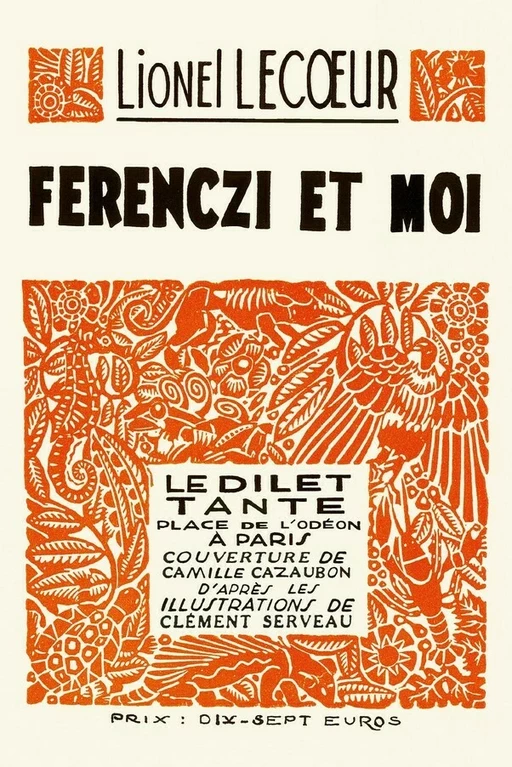 Ferenczi et moi - Lionel Lecœur - Le Dilettante