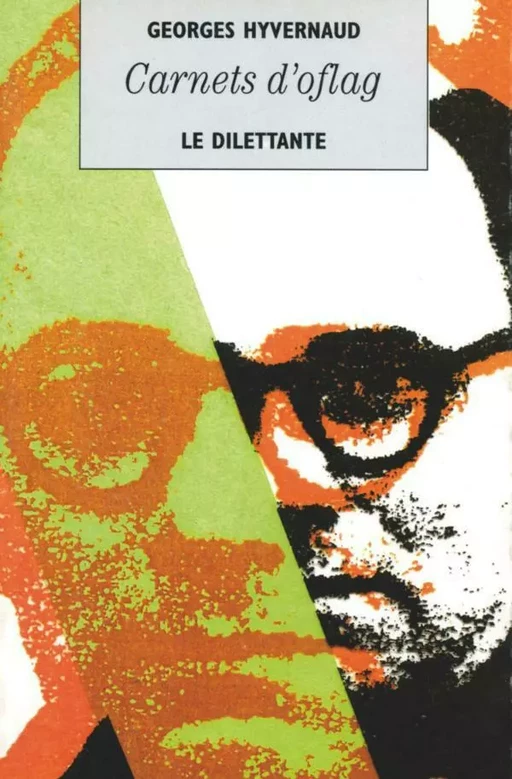 Carnet d'oflag - Georges Hyvernaud - Le Dilettante