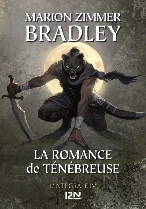 La Romance de Ténébreuse - Intégrale IV - Marion Zimmer Bradley - Univers Poche