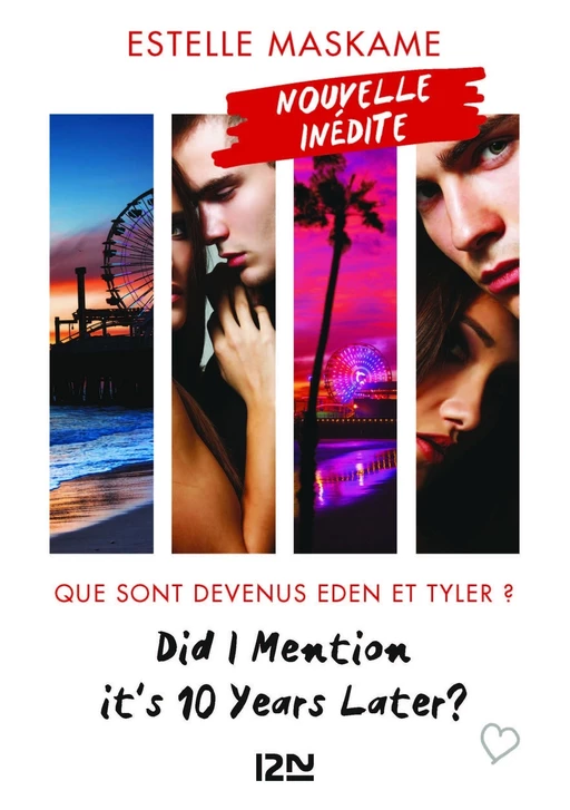 Did I Mention it's 10 Years Later ? - Estelle Maskame - Univers Poche