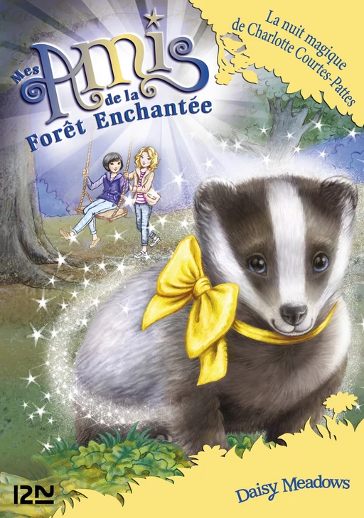 Mes Amis de la forêt enchantée - tome 15 : La nuit magique de Charlotte Courtes-Pattes - Daisy Meadows - Univers Poche