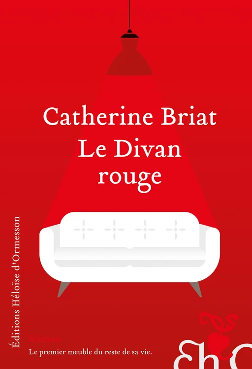 Le divan rouge - Catherine Briat - Héloïse d'Ormesson