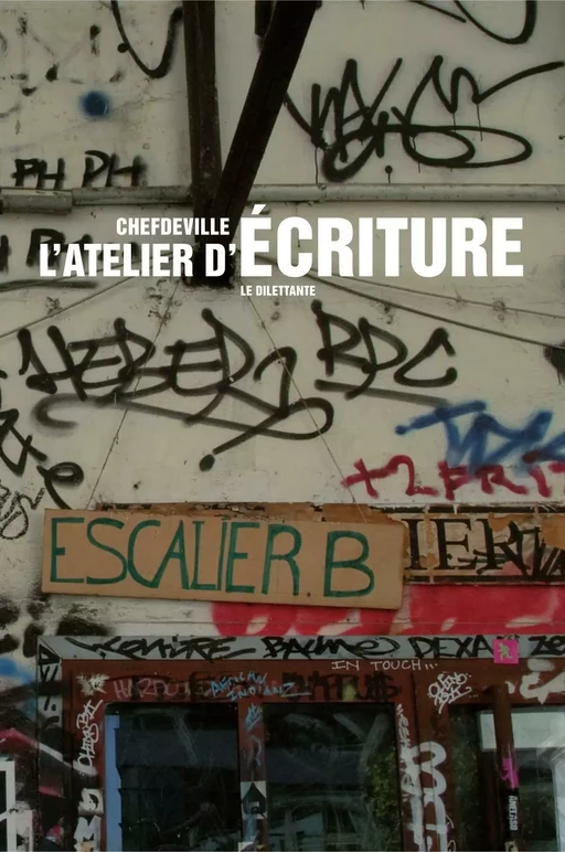 L'Atelier d'écriture -  Chefdeville - Le Dilettante