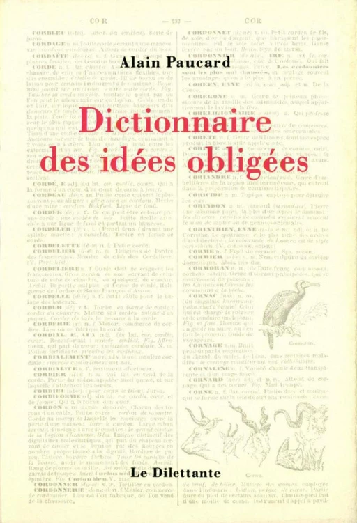 Dictionnaire des idées obligées - Alain Paucard - Le Dilettante