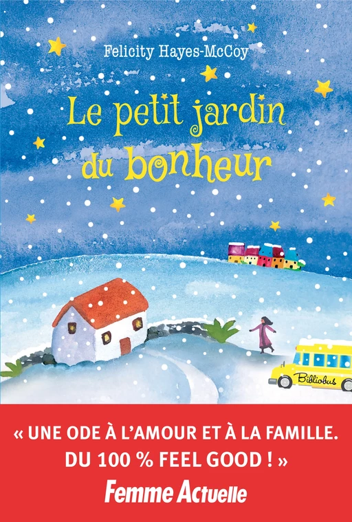 Le petit jardin du bonheur - Felicity Hayes-Mccoy - Editions Prisma