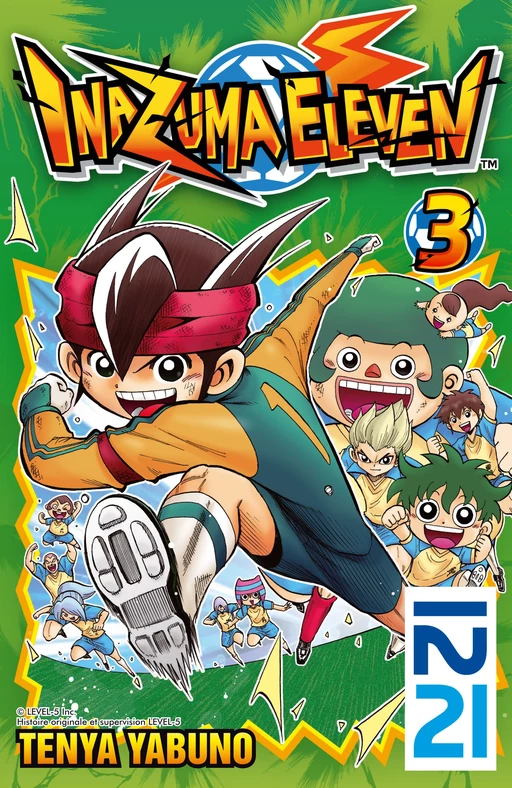 Inazuma Eleven - tome 03 - Ten'ya Yabuno - Univers Poche