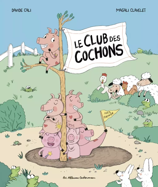 Le Club des cochons - Davide Cali - Casterman Jeunesse