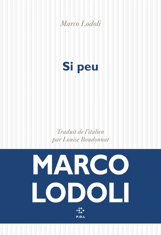 Si peu - Marco Lodoli - POL Editeur