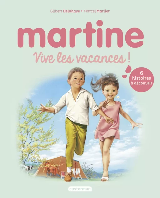 Recueil Martine - Vive les vacances - Gilbert Delahaye - Casterman Jeunesse