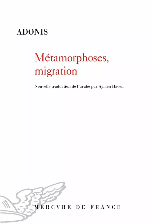 Métamorphoses, migration -  Adonis - Le Mercure de France