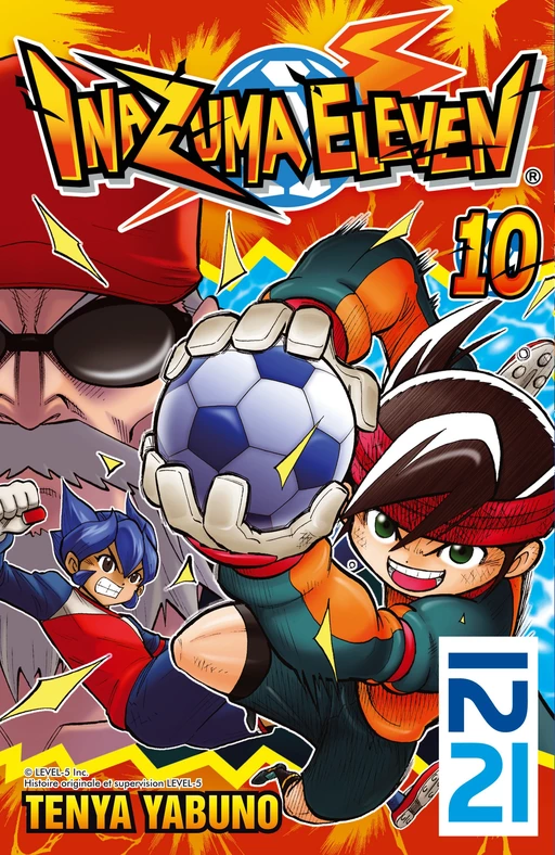 Inazuma Eleven - tome 10 - Ten'ya Yabuno - Univers Poche