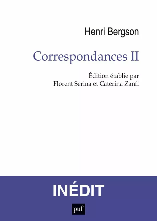 Correspondances II - Henri Bergson, Caterina Zanfi, Florent Sérina - Humensis