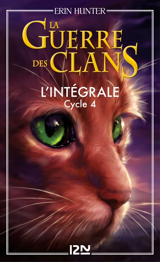 La guerre des clans - cycle 4 intégrale - Erin Hunter - Univers Poche