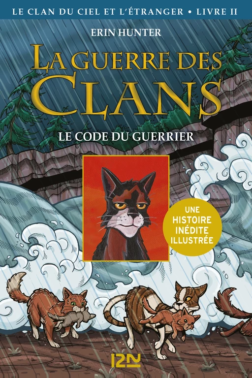 La guerre des Clans version illustrée cycle IV - tome 2 : Le code du guerrier - Erin Hunter - Univers Poche