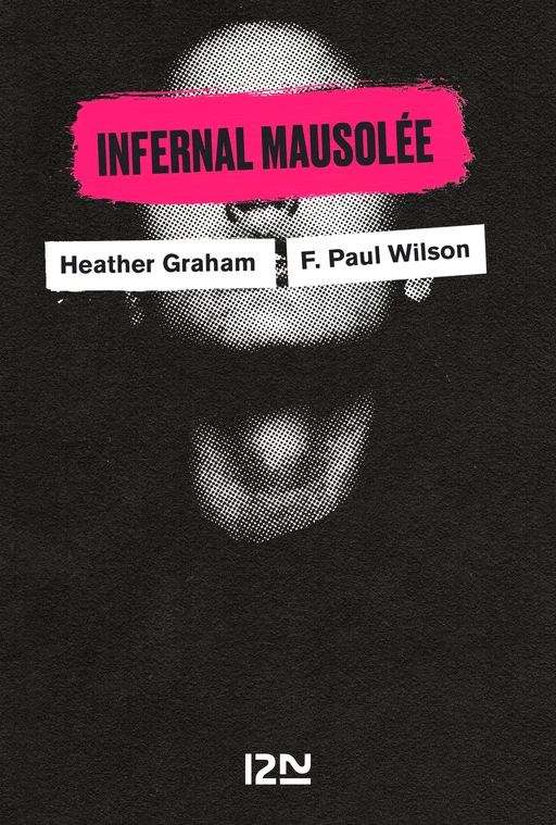 Infernal mausolée - Heather Graham, F. Paul Wilson, David Baldacci - Univers Poche