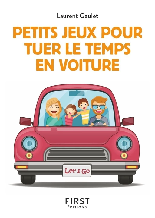 Petits jeux pour tuer le temps en voiture - Laurent Gaulet - edi8