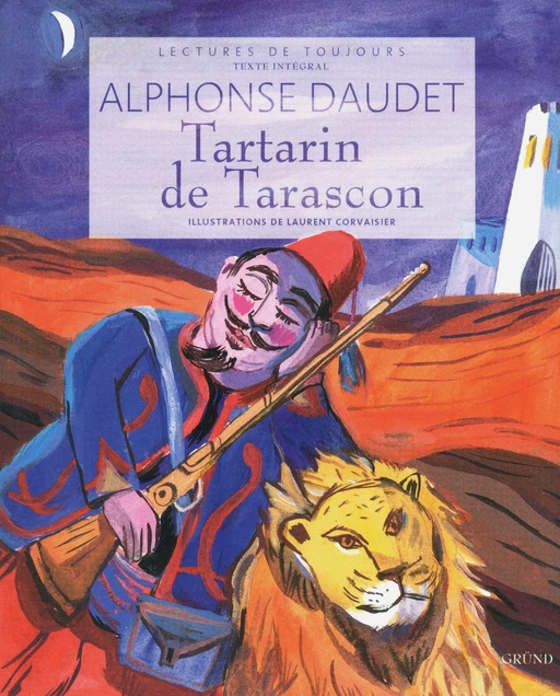 Tartarin de Tarascon - Alphonse Daudet, Laurent Corvaisier - edi8