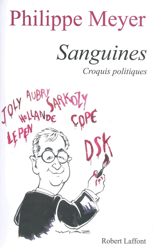 Sanguines - Philippe Meyer - Groupe Robert Laffont