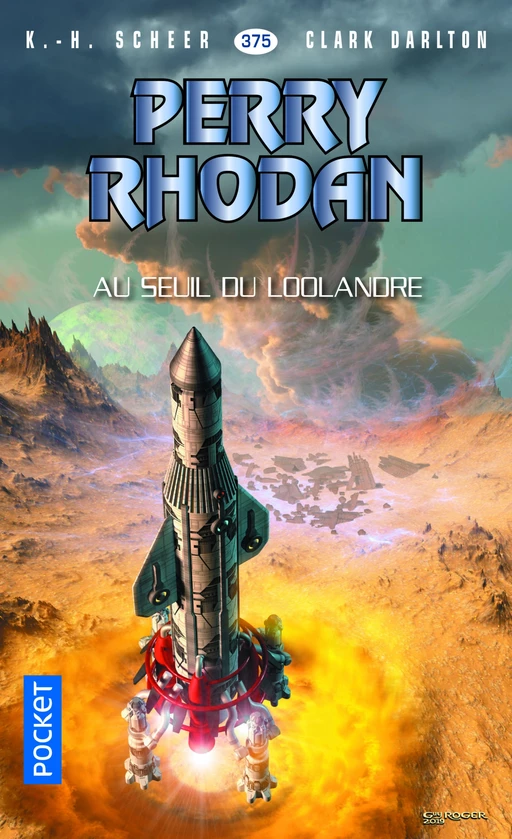 Perry Rhodan n°375 : Au seuil du Loolandre - Clark DARLTON, K.H. Scheer - Univers Poche