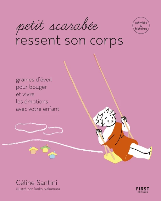 Petit scarabée bouge son corps -Graines d'éveil pour bouger et vivre les émotions avec votre enfant-activités & histoires pour les enfants de 5 à 12 ans - Céline SANTINI - edi8