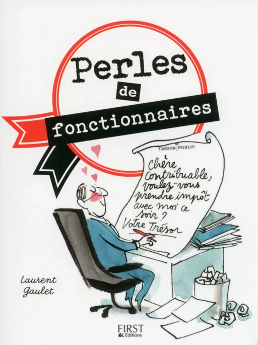 Perles de fonctionnaires - Laurent Gaulet - edi8