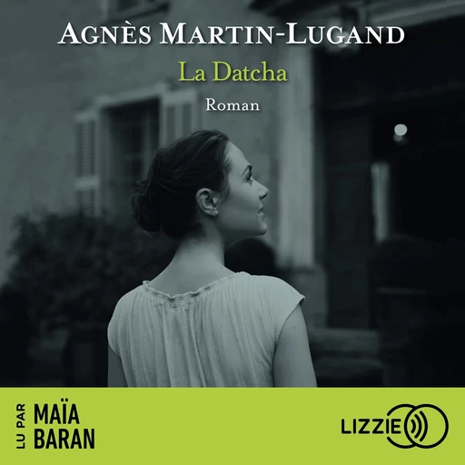 La Datcha - Agnès Martin-lugand - Univers Poche