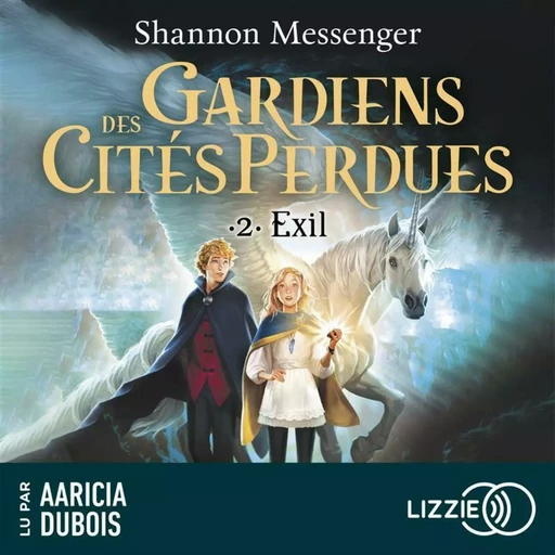 Gardiens des cités perdues - Volume 2 : Exil - Shannon Messenger - Univers Poche