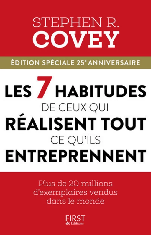 Les 7 habitudes de ceux qui réussissent tout ce qu'ils entreprennent - Stephen M. R. Covey - edi8