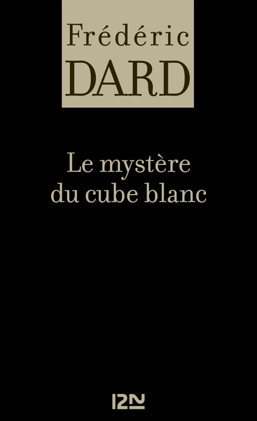 Le mystère du cube blanc - Frédéric Dard - Univers Poche