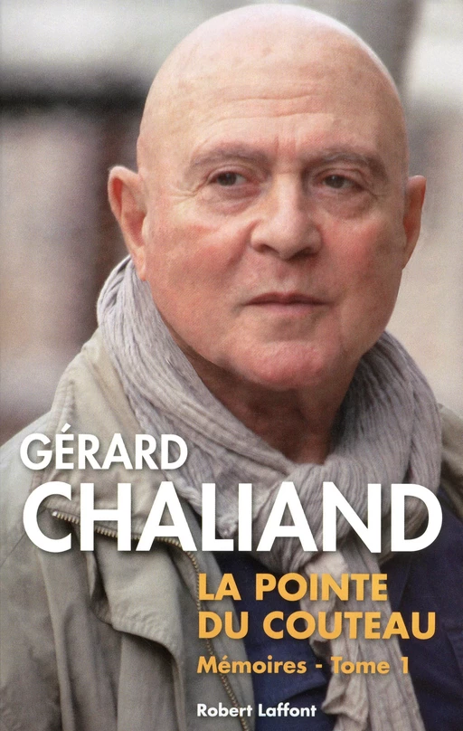 La pointe du couteau - Gérard Chaliand - Groupe Robert Laffont