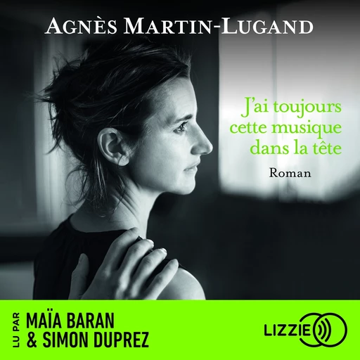 J'ai toujours cette musique dans la tête - Agnès Martin-lugand - Univers Poche