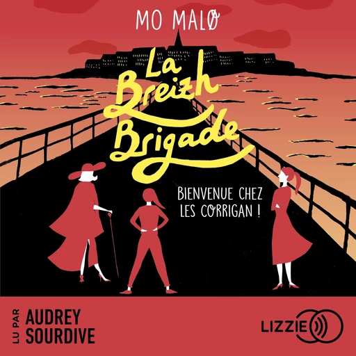 La Breizh Brigade - Tome 1 : Bienvenue chez les Corrigan ! - Mo Malo - Univers Poche