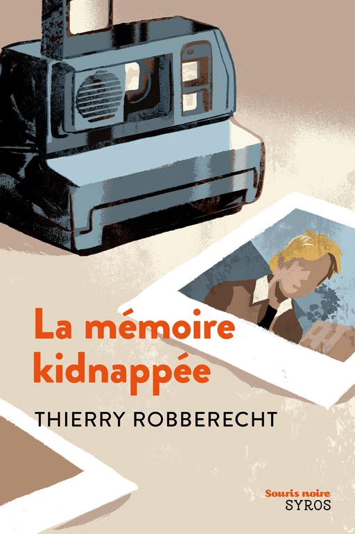 La mémoire kidnappée - Thierry Robberecht - Nathan