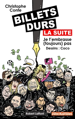 Billets durs, la suite