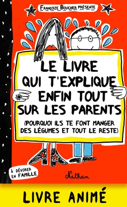 Le livre qui t'explique enfin tout sur les parents