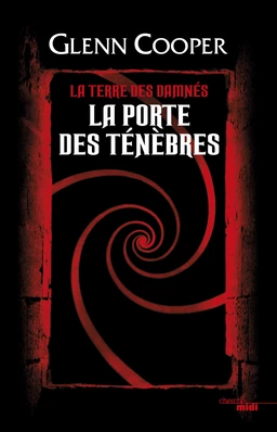 La Porte des Ténèbres - La Terre des damnés