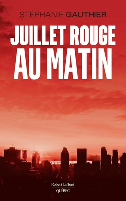 Juillet rouge au matin