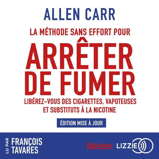 La Méthode sans effort pour arrêter de fumer - Allen CARR - Univers Poche