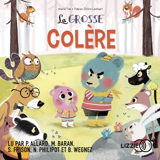 La grosse colère - Dans le bois de Coin Joli - Marie Tibi - Univers Poche