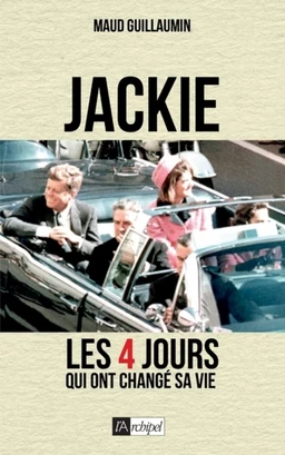 Jackie, les 4 jours qui ont changé sa vie