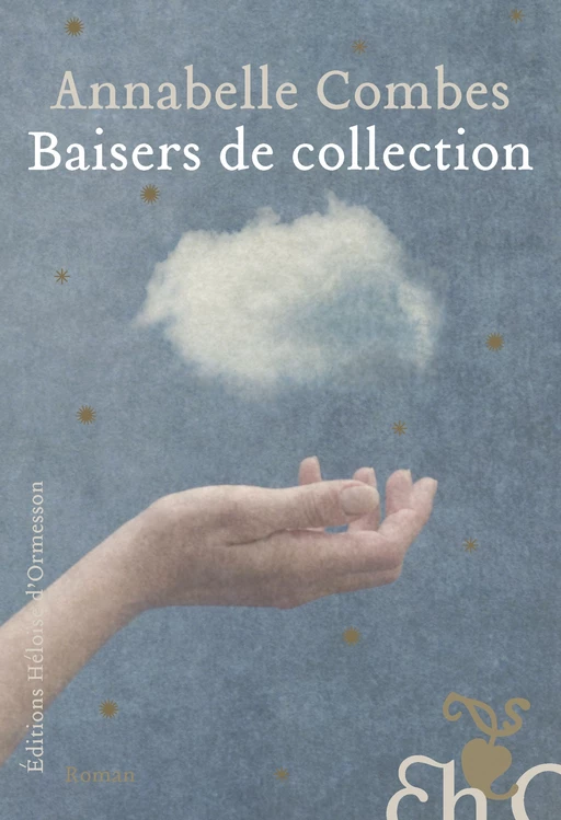 Baisers de collection - Annabelle Combes - Héloïse d'Ormesson