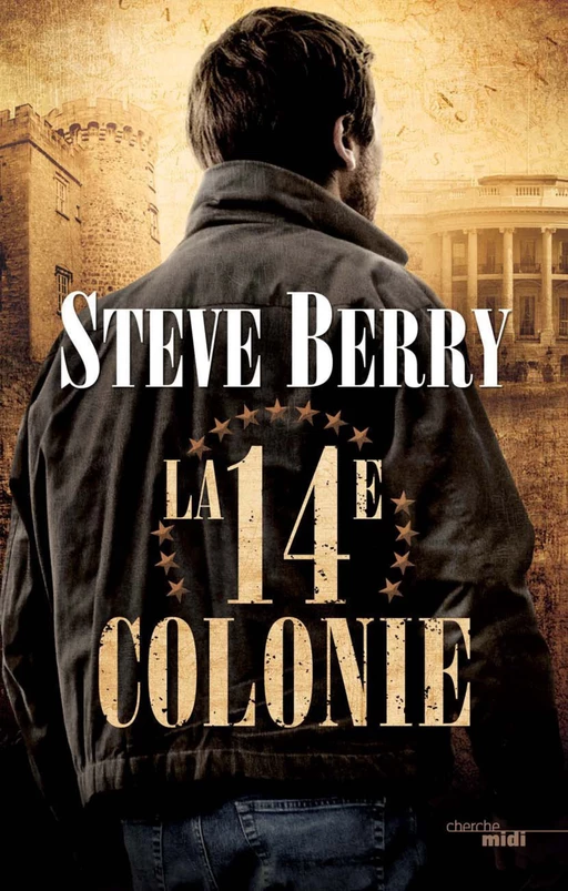 La Quatorzième Colonie - Steve Berry - Cherche Midi