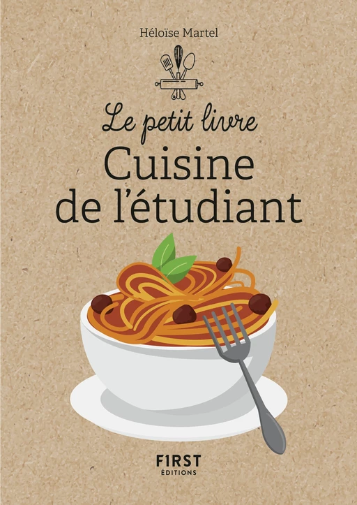 Petit Livre de la cuisine de l'étudiant NE - Héloïse MARTEL - edi8