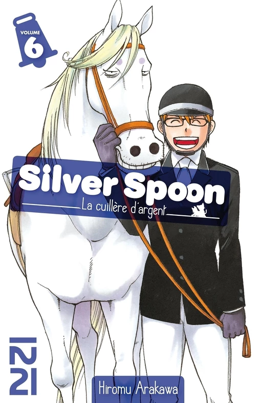 Silver Spoon - La cuillère d'argent - tome 06 - Hiromu Arakawa - Univers Poche